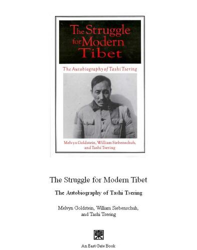 The Struggle for Modern Tibet: The Autobiography of Tashi Tsering