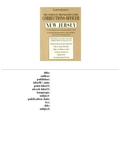 Corrections Officer: New Jersey: Complete Preparation Guide (Learning Express Law Enforcement Series New Jersey)