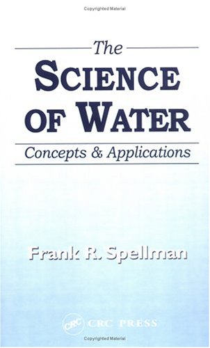 The Science of Water: Concepts and Applications