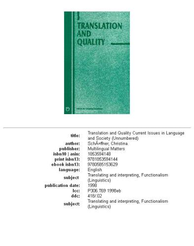 Translation and Quality (Current Issues in Language and Society (Unnumbered).)