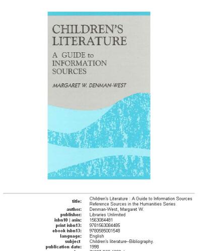 Children's Literature: A Guide to Information Sources (Reference Sources in the Humanities)