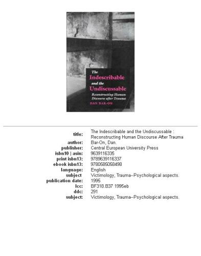 The Indescribable and the Undiscussable: Reconstructing Human Discourse After Trauma