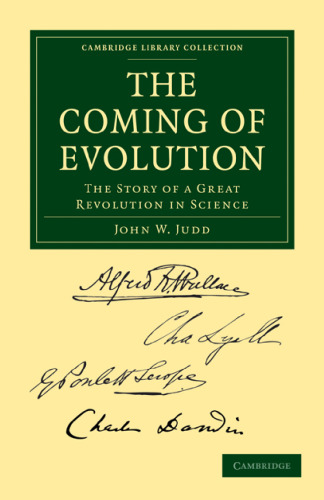 The Coming of Evolution: The Story of a Great Revolution in Science