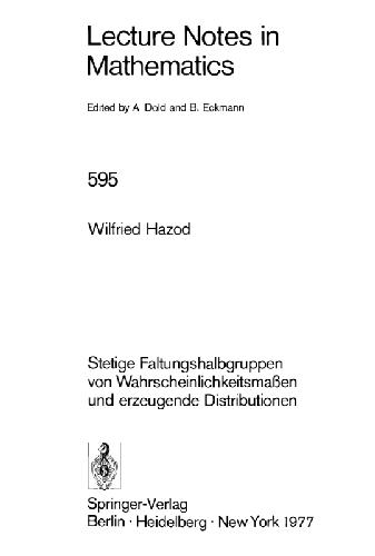 Stetige Faltungshalbgruppen von Wahrscheinlichkeitsmassen und erzeugende Oistributionen