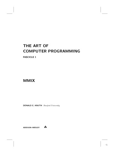 The Art of Computer Programming, Volume 1, Fascicle 1: MMIX -- A RISC Computer for the New Millennium