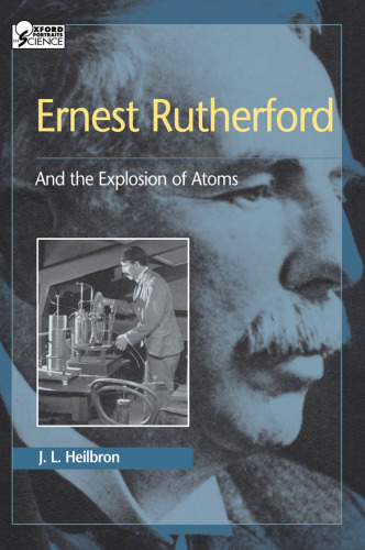 Ernest Rutherford and the Atoms