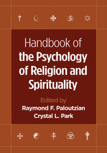 Handbook of the Psychology of Religion and Spirituality