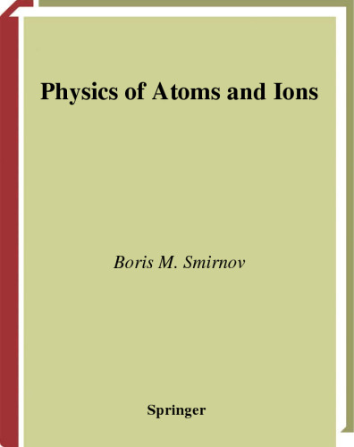 Physics of Atoms and Ions