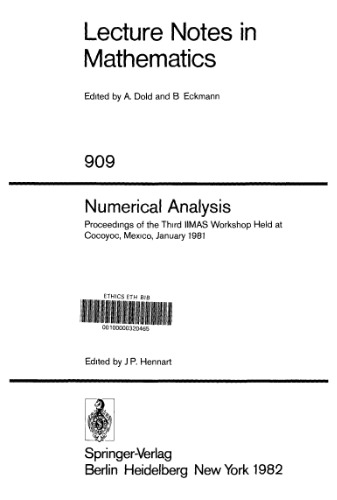 Numerical Analysis: Proceedings of the Third IIMAS Workshop Held at Cocoyoc, Mexico, January 1981