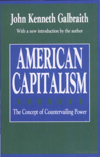 American Capitalism: The Concept of Countervailing Power