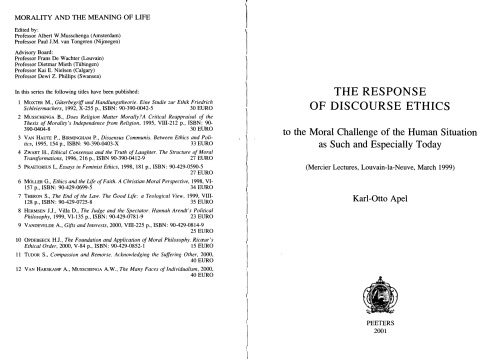 The response of discourse ethics to the moral challenge of the human situation as such and especially today: Mercier lectures, Louvain-la-Neuve, March 1999