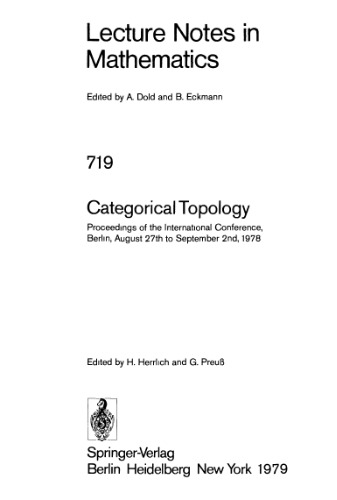 Categorical Topology: Proceedings of the International Conference, Berlin, August 27th to September 2nd, 1978