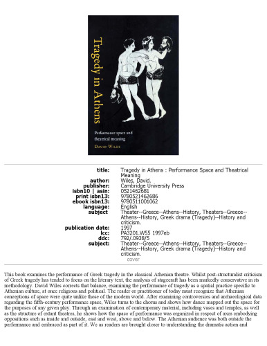 Tragedy in Athens: Performance Space and Theatrical Meaning