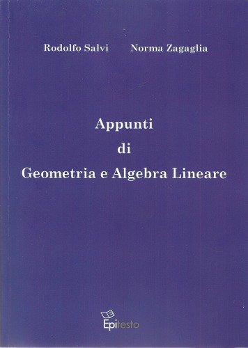 Appunti di Geometria e Algebra Lineare