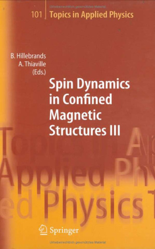 Spin Dynamics in Confined Magnetic Structures III