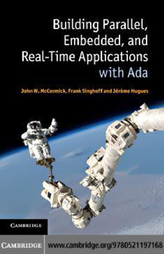 Building Parallel, Embedded, and Real-Time Applications with Ada