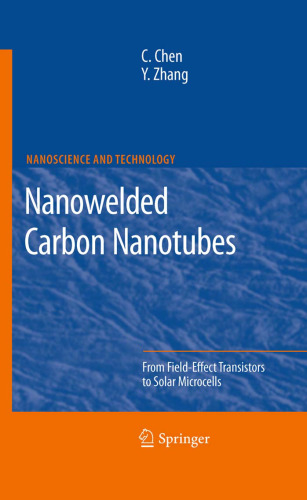 Nanowelded Carbon Nanotubes: From Field-Effect Transistors to Solar Microcells