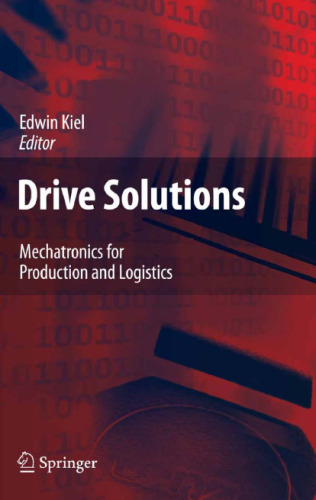 Drive Solutions: Mechatronics for Production and Logistics