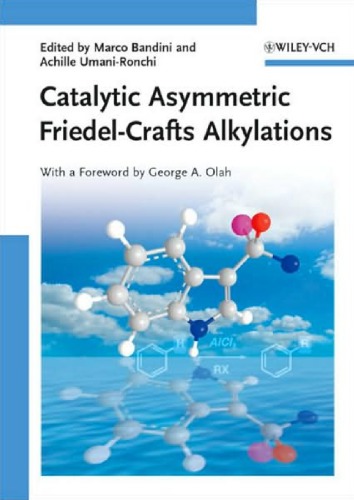 Catalytic Asymmetric Friedel–Crafts Alkylations