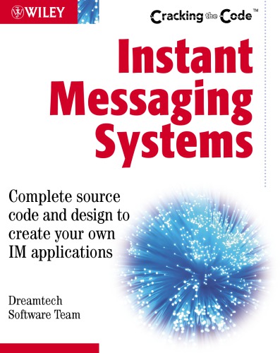 Instant Messaging Systems: Cracking the Code