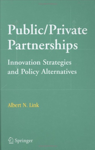 Public private partnerships: innovation strategies and policy alternatives