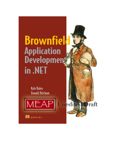 Brownfield Application Development in .Net