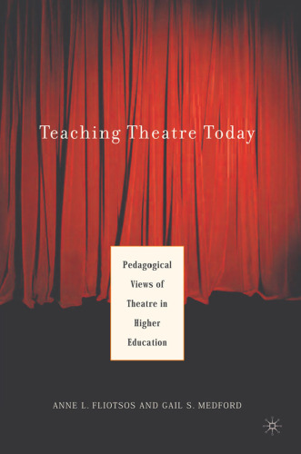 Teaching theatre today: pedagogical views of theatre in higher education