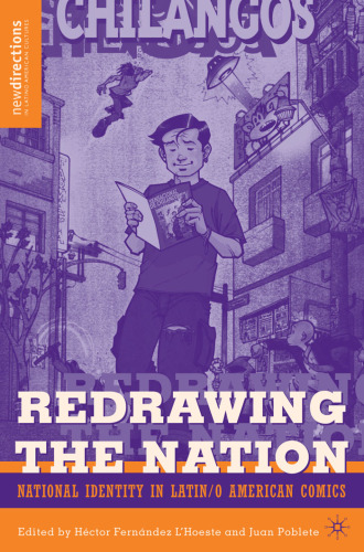 Redrawing the nation: national identity in Latin-o American comics