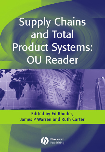 Supply Chains and Total Product Systems: A Reader