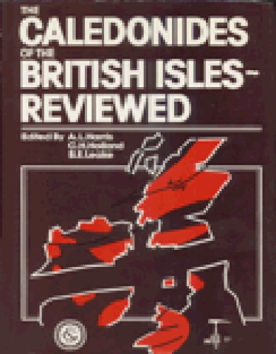 Geological Society Special Publication, 008 The Caledonides of the British Isles Reviewed