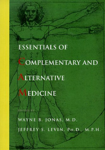 Essentials of complementary and alternative medicine