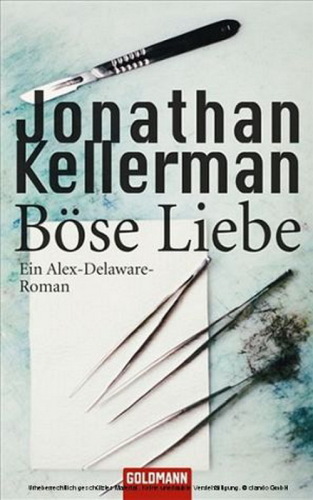 Böse Liebe (Ein Alex-Delaware-Roman)