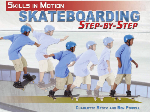 Skateboarding Step-By-Step