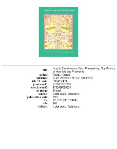 Intaglio Simultaneous Color Printmaking: Significance of Materials and Processes