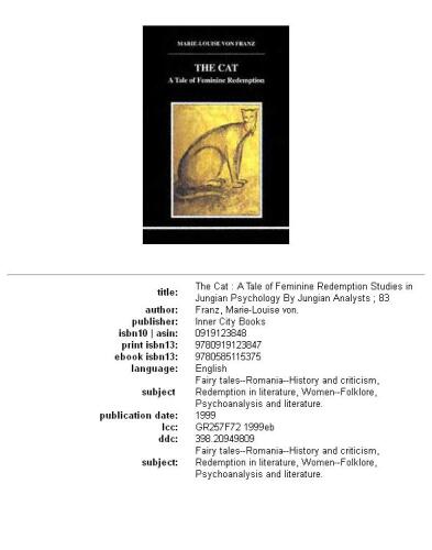 The Cat: A Tale of Feminine Redemption (Studies in Jungian Psychology, 83)