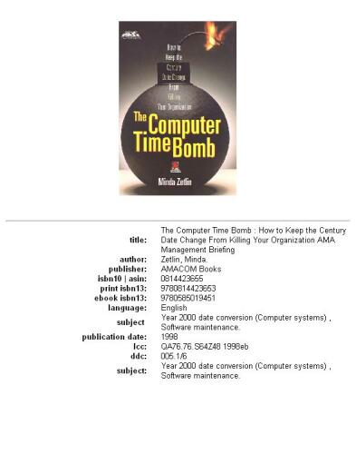 The Computer Time-Bomb: How to Keep the Century Date Change from Killing Your Organization (Ama Management Briefing)