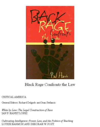 Black Rage Confronts the Law (Critical America Series)