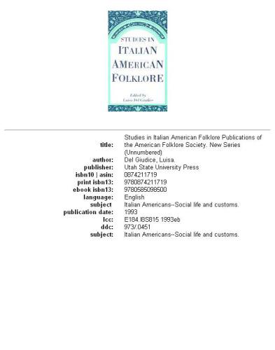 Studies In Italian American Folklore (Publications of the American Folklore Society. New Series)