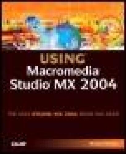 Special Edition Using Macromedia Studio MX 2004