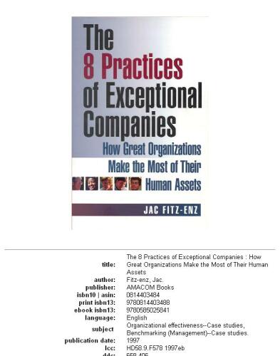 The 8 Practices of Exceptional Companies: How Great Organizations Make the Most of Their Human Assets