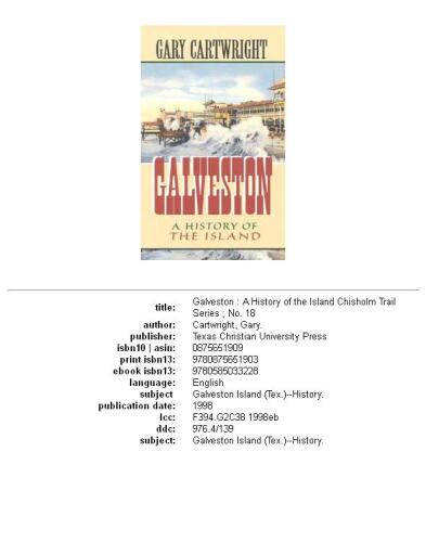 Galveston: A History of the Island (Chisholm Trail Series, No. 18)