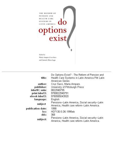 Do Options Exist?: The Reform of Pension and Health Care Systems in Latin America