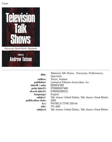 Television Talk Shows: Discourse, Performance, Spectacle (Lea's Communication Series)