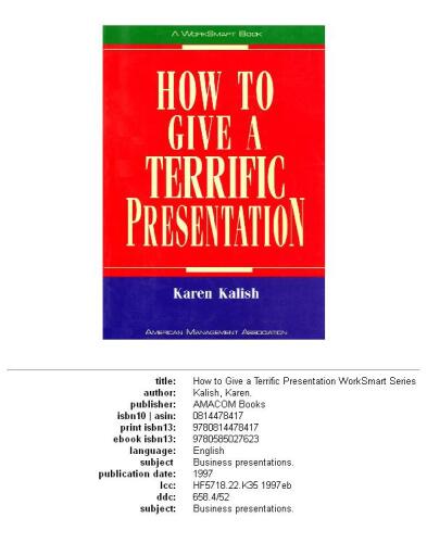 How to Give a Terrific Presentation (Worksmart Series)