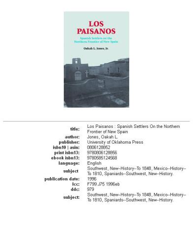 Los Paisanos: Spanish Settlers on the Northern Frontier of New Spain