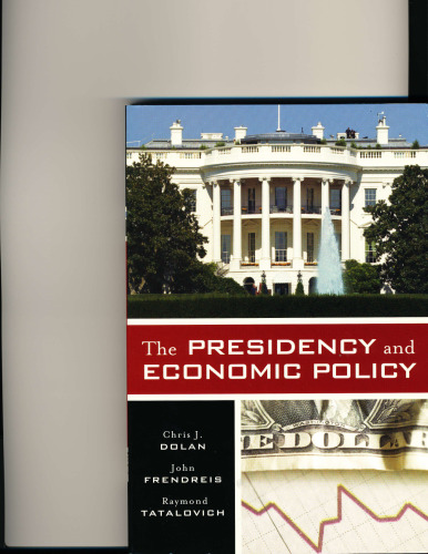 The presidency and economic policy