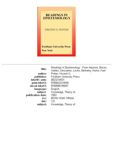 Readings in Epistemology: From Aquinas, Bacon, Galileo, Descartes, Locke, Hume, Kant