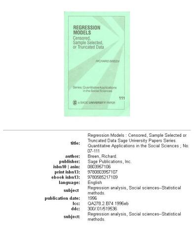 Regression Models: Censored, Sample Selected, or Truncated Data (Quantitative Applications in the Social Sciences)