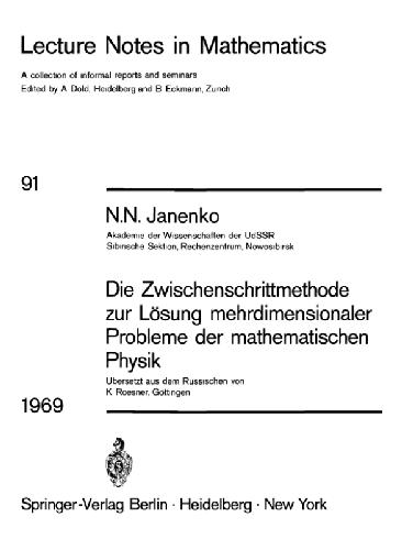 Die Zwischenschrittmethode zur Losung mehrdimensionaler Probleme der mathematischen Physik