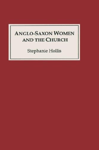 Anglo-Saxon Women and the Church: Sharing a Common Fate